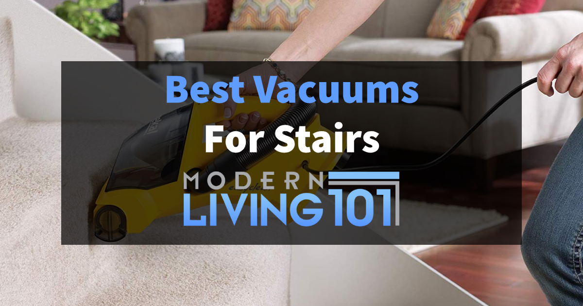 Best Vacuum For Stairs Best Vacuum For Stairs