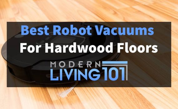 Best Robot Vacuum For Hardwood Floors