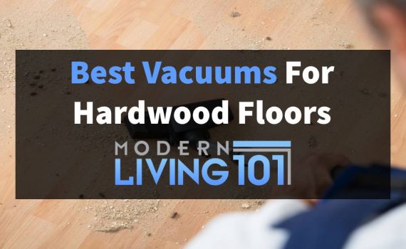 Best Vacuum For Hardwood Floors